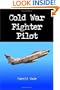 Cold War Fighter Pilot