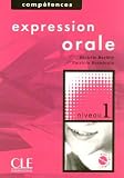 Expression orale : Niveau 1 (1CD audio)
