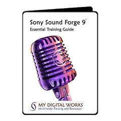 Sony Sound Forge 9 Essential Training Guide