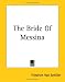 Book The Bride Of Messina