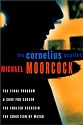 The Cornelius Quartet: "The Final Program" , "A Cure for Cancer" , "The English Assassin" , "The Condition of Muzak": The Final Program, A Cure for ... Muzak (Moorcock, Michael, Final Programme.)