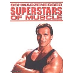Schwarzenegger - Superstars of Muscle [UK Import]