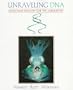 Unraveling DNA: Molecular Biology for the Laboratory