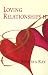 Book Loving Relationships II: The Secrets of a Great Relationship