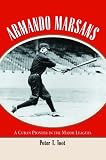 Armando Marsans: The First Cuban Major League Baseball Player
