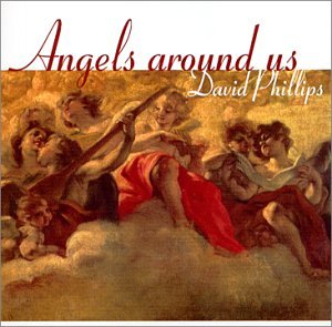 David Phillips  Angels Around Us  Amazon.com Music