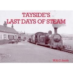 Tayside's Last Days of Steam