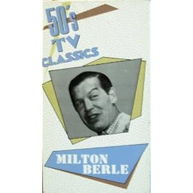 50's TV Classics: Milton Berle by 
