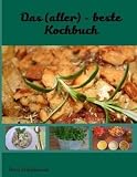 Das (aller) – beste Kochbuch