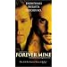 Forever Mine [VHS]