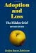 Adoption and Loss - The Hidden Grief