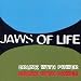 Jaws of Life - Drunk With Power