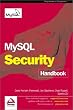 MySQL Security Handbook (Handbook Series)