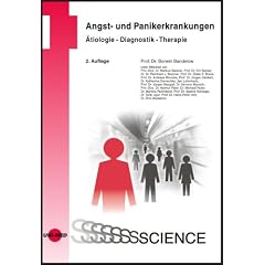 Angst- und Panikerkrankungen: �tiologie - Diagnostik - Therapie