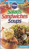 Salads Sanwiches Soups (Pillsbury Classic Cookbooks, April 1995 Number 170)