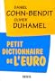 Petit dictionnaire de l'euro (French Edition)