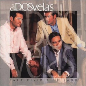 A Dos Velas - Para Vivir a Tu Lado - Zortam Music
