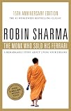 The Monk Who Sold His Ferrari: Special 15th Anniversary Edition [Paperback]