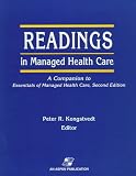 Readings in Managed Health Care: A Companion to Essentials of Managed Health Care