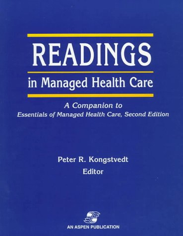 Readings in Managed Health Care: A Companion to Essentials of Managed Health Care
