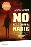 No Se Lo Digas A Nadie / Tell No One (Negra (Rba Libros))