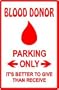 BLOOD DONOR PARKING sign * street medical