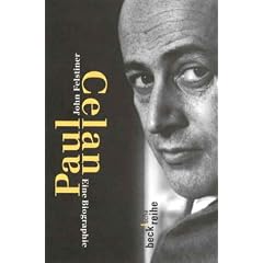 Paul Celan. Eine Biographie