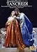 DVD : Rossini - Tancredi / Barcellona, Workman, Cantarero, Pini, Ulivieri, Zaramella, Arrivabeni, Trieste Opera