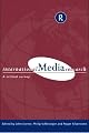 International Media Research: A Critical Survey