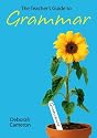 The Teacher's Guide to Grammar