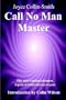 Call No Man Master