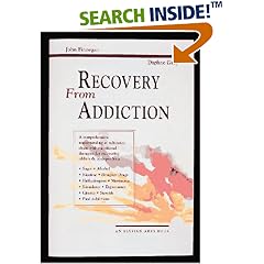 Recovery from Addiction: A Comprehensive Understanding of Substance Abuse with Nutritional Therapies for Recovering Addicts and Co-dependents