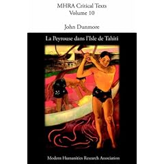 La Peyrouse Dans L'Isle De Tahiti, Ou Le Danger Des Presomptions: Drame Politique (Critical Texts)