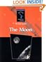 The Moon (Isaac Asimov's 21st Century Library of the Universe. Solar System)