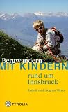  : Bergwandern mit Kindern rund um Innsbruck