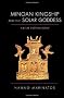 Minoan Kingship and the Solar Goddess: A Near Eastern Koine