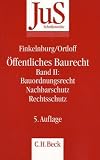 Produkt-Bild: &Ouml;ffentliches Baurecht: Band 2. Bauordnungsrecht, Nachbarschutz, Rechtsschutz