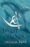 Spirit Walker: Chronicles of Ancient Darkenss - Bk. 2