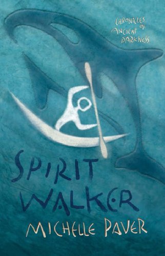 Spirit Walker: Chronicles of Ancient Darkenss - Bk. 2