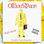 Office Space: The Motion Picture Soundtrack