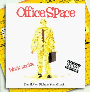 Office Space: The Motion Picture Soundtrack