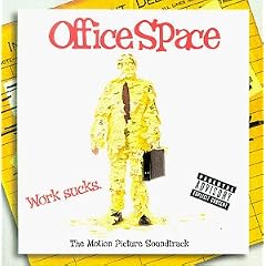 Office Space: The Motion Picture Soundtrack
