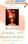 Women, Gender, and Human Rights: A Global Perspective