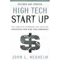 High Tech Start-up: Creating Successful New High Tech Companies