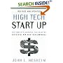 High Tech Start Up, Revised and Updated: The Complete Handbook For Creating Successful New High Tech Companies