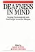Deafness in Mind: Working Psychologically with Deaf People Across the Lifespan