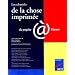 Encyclop�die de la chose imprim�e: Du papier @ l'�cran