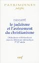 Le juda&iuml;sme et l'av&egrave;nement du christianisme : Orthodoxie et h&eacute;t&eacute;rodoxie dans la litt&eacute;rature talmunique Ier-IIe si&egrave;cles