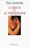 L\'Amour et le préservatif