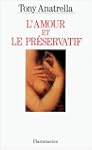 L'Amour et le pr�servatif